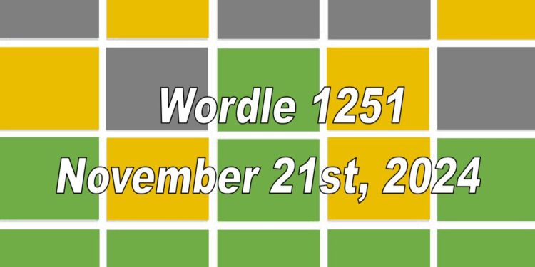 Daily Wordle 1251 - 21st November 2024