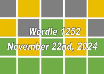 ‘Wordle’ Answer Today 1252 November 22nd 2024 – Hints and Solution (11/22/24)