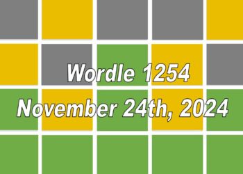 ‘Wordle’ Answer Today 1254 November 24th 2024 – Hints and Solution (11/24/24)