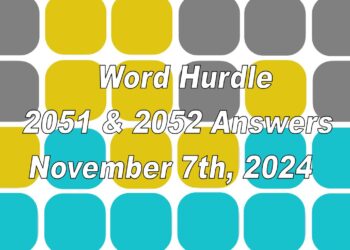‘Wordle’ Answer Today 1237 November 7th 2024 – Hints and Solution (11/7/24)