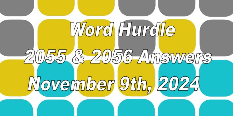 Word Hurdle #2055 & #2056 - 9th November 2024
