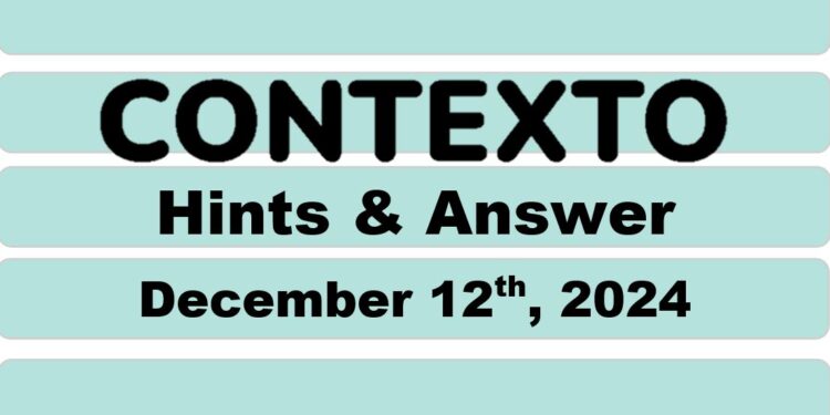Daily Contexto 816 - December 12th 2024