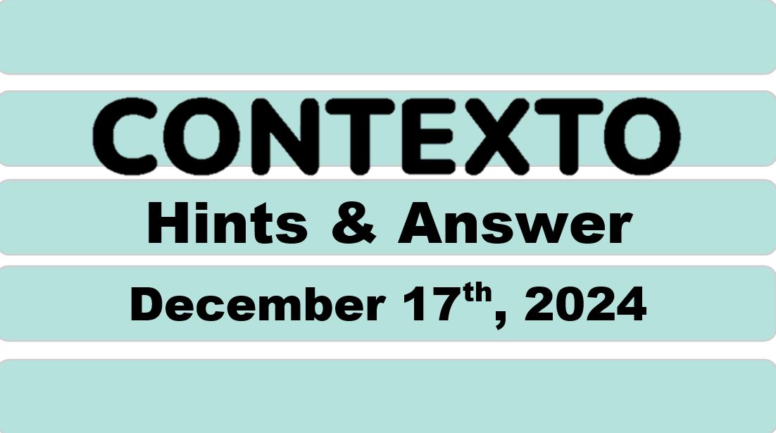 ‘Wordle’ Answer Today 1277 December 17th 2024 – Hints and Solution (12/17/24)