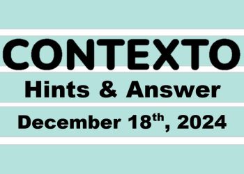 ‘Wordle’ Answer Today 1278 December 18th 2024 – Hints and Solution (12/18/24)