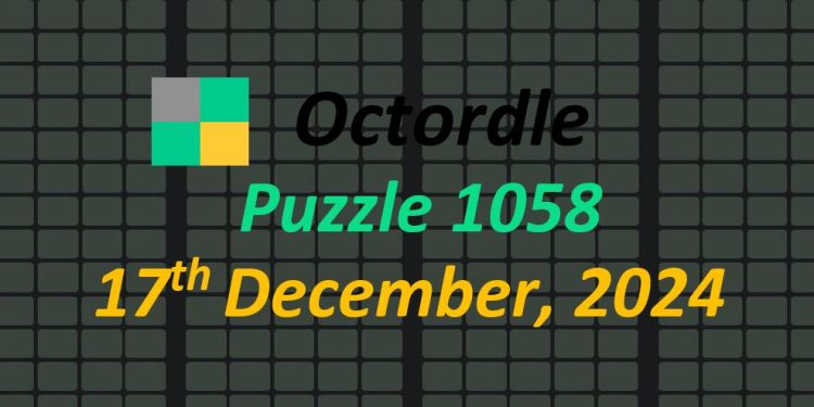 Daily Octordle 17th December 2024 Answers Today 1058