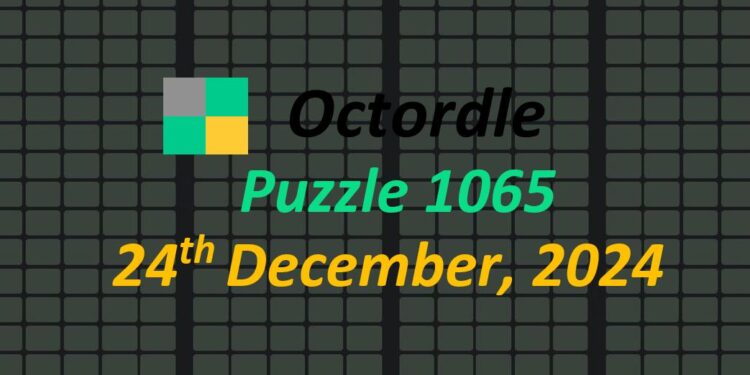 Daily Octordle 24th December 2024 Answers Today 1065