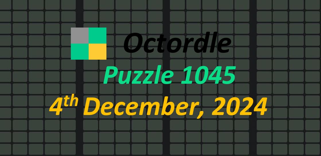 ‘Wordle’ Answer Today 1264 December 4th 2024 – Hints and Solution (12/4/24)