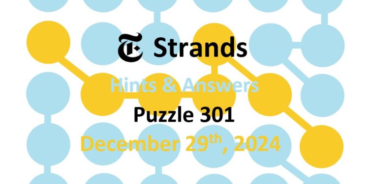 Daily Strands 301 Answers Today - 29th December 2024