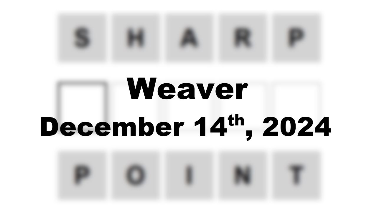 ‘Wordle’ Answer Today 1274 December 14th 2024 – Hints and Solution (12/14/24)