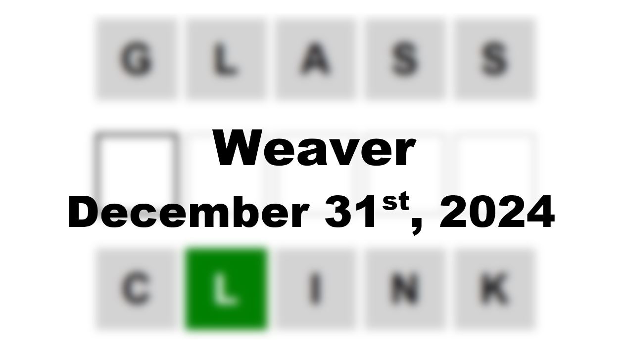 ‘Wordle’ Answer Today 1291 December 31st 2024 – Hints and Solution (12/31/24)