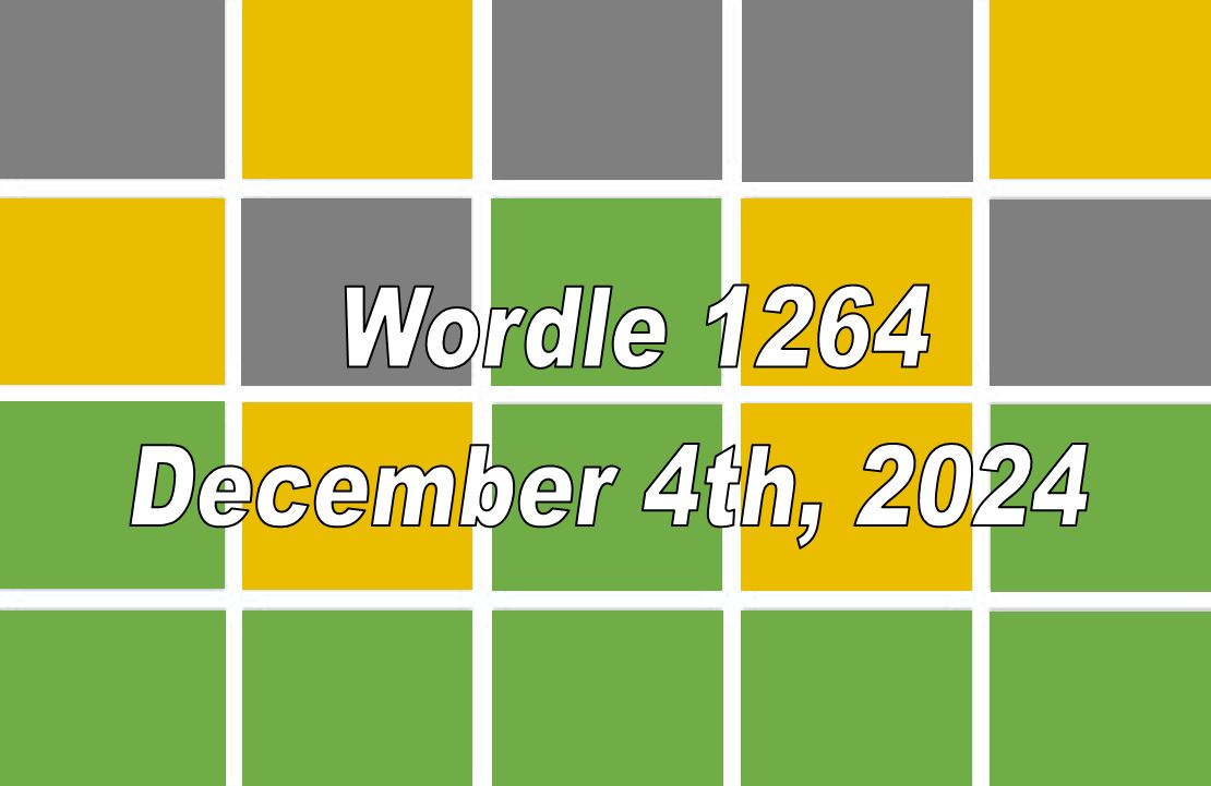 ‘Wordle’ Answer Today 1264 December 4th 2024 – Hints and Solution (12/4/24)
