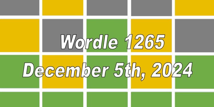Daily Wordle 1265 - 5th December 2024