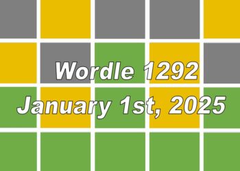 ‘Wordle’ Answer Today 1292 January 1st 2025 – Hints and Solution (1/1/25)