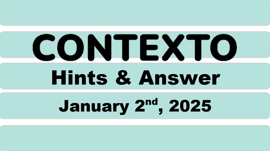 ‘Wordle’ Answer Today 1293 January 2nd 2025 – Hints and Solution (1/2/25)