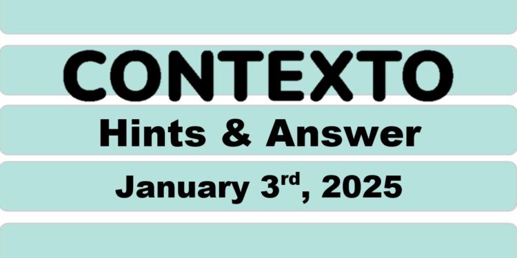 Daily Contexto 838 - January 3rd 2025