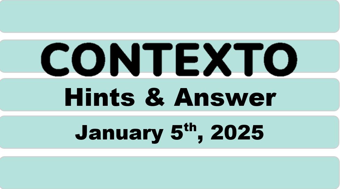 ‘Wordle’ Answer Today 1296 January 5th 2025 – Hints and Solution (1/5/25)