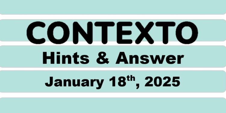 Daily Contexto 853 - January 18th 2025
