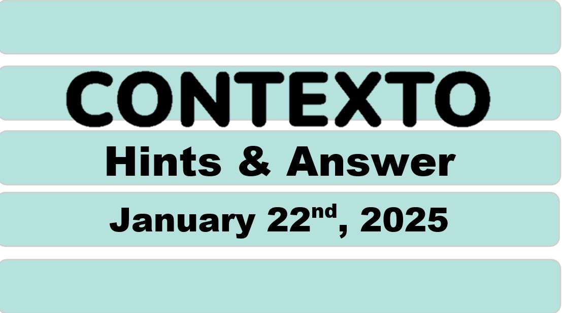 ‘Wordle’ Answer Today 1313 January 22nd 2025 – Hints and Solution (1/22/25)