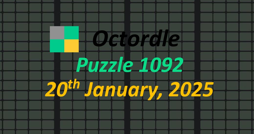‘Wordle’ Answer Today 1311 January 20th 2025 – Hints and Solution (1/20/25)