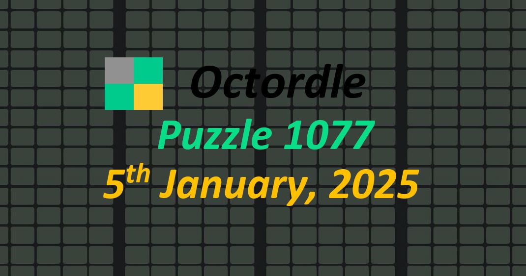 ‘Wordle’ Answer Today 1296 January 5th 2025 – Hints and Solution (1/5/25)