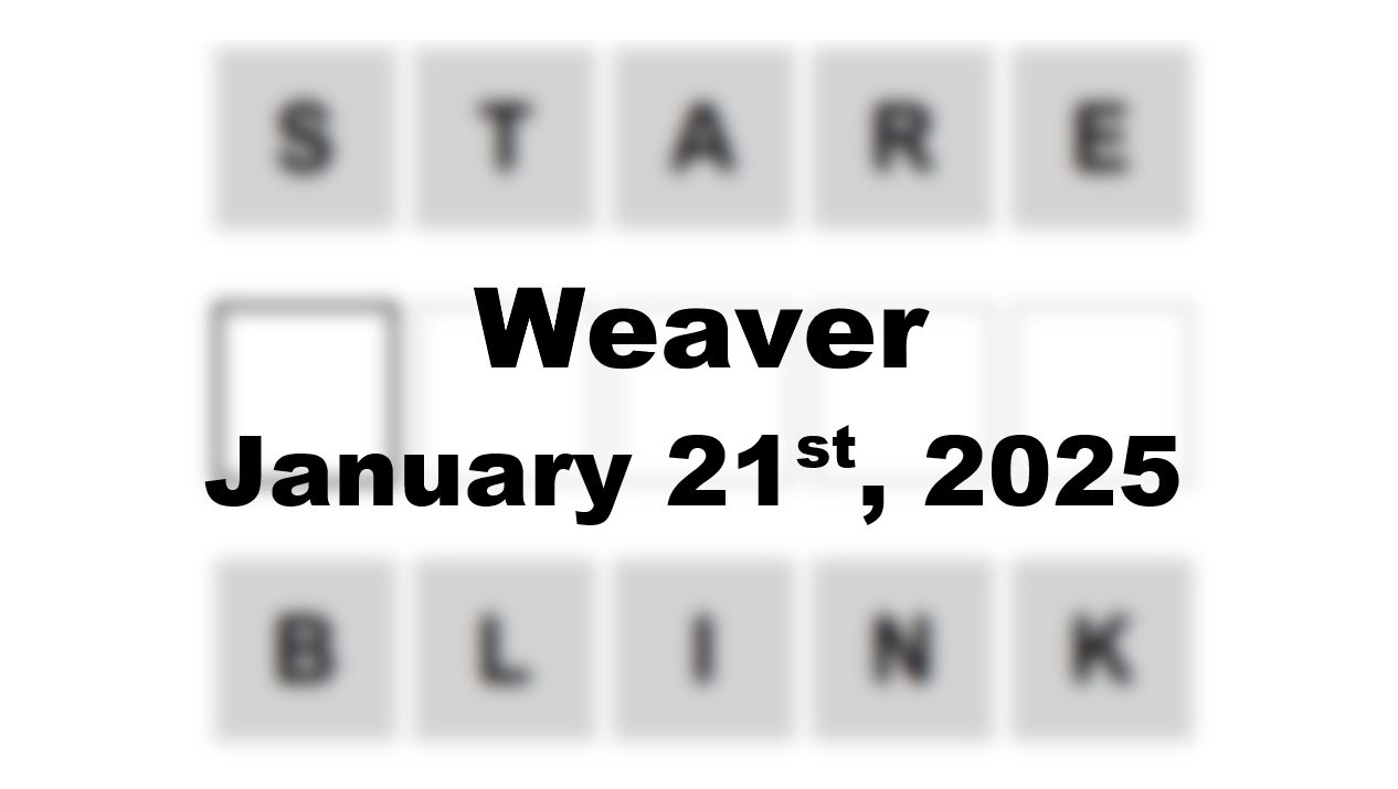 ‘Wordle’ Answer Today 1312 January 21st 2025 – Hints and Solution (1/21/25)