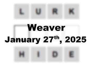 Today’s ‘Weaver’ Answer: January 27th 2025 Hints and Solution