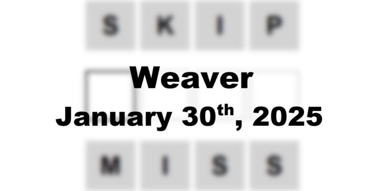 Daily Weaver Answers - 30th January 2025
