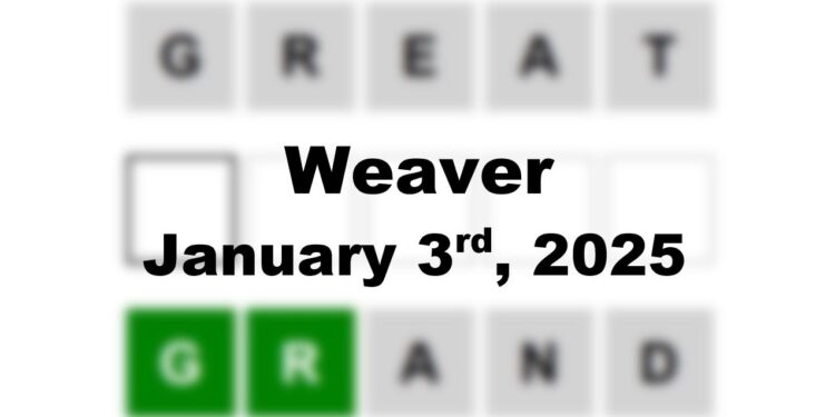 Daily Weaver Answers - 3rd January 2025