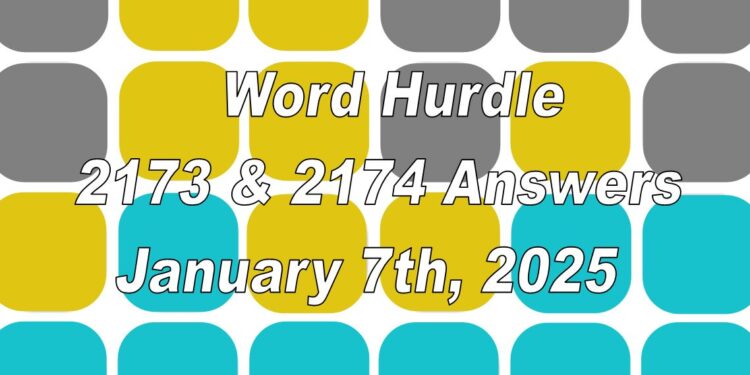 Word Hurdle #2173 & #2174 - 7th January 2025
