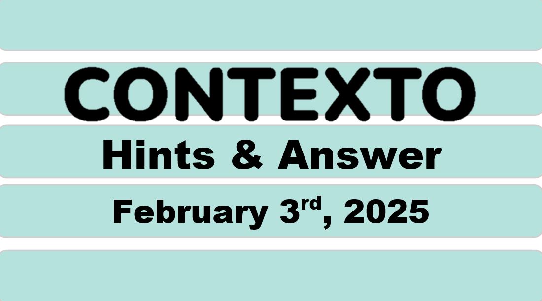 ‘Wordle’ Answer Today 1325 February 3rd 2025 – Hints and Solution (2/3/25)