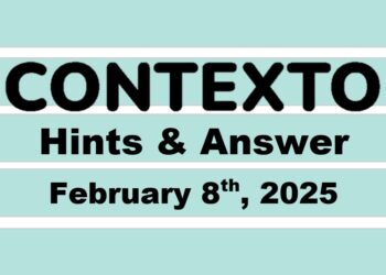 ‘Wordle’ Answer Today 1330 February 8th 2025 – Hints and Solution (2/8/25)