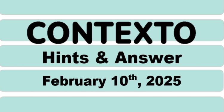 Daily Contexto 876 - February 10th 2025
