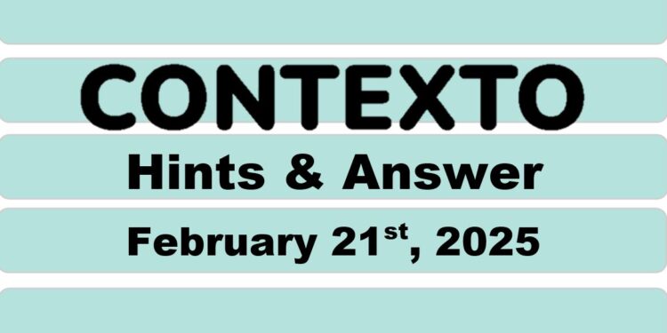 Daily Contexto 887 - February 21st 2025