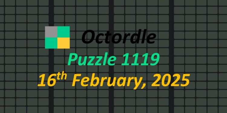 Daily Octordle 16th February 2025 Answers Today 1119
