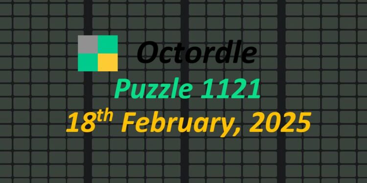 Daily Octordle 18th February 2025 Answers Today 1121
