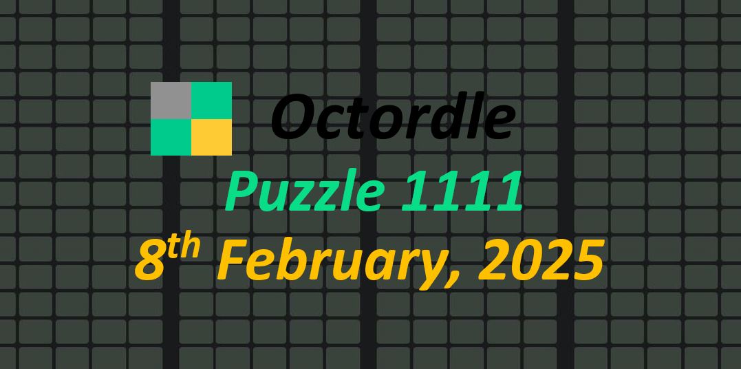 ‘Wordle’ Answer Today 1330 February 8th 2025 – Hints and Solution (2/8/25)