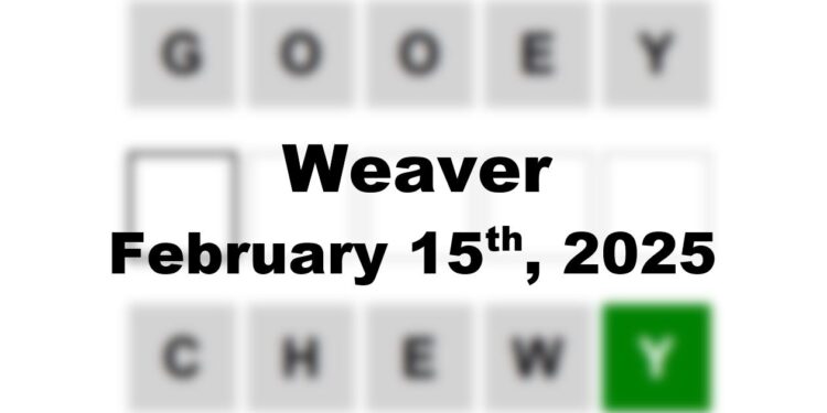 Daily Weaver Answers - 15th February 2025