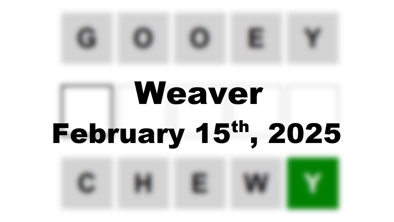 ‘Wordle’ Answer Today 1337 February 15th 2025 – Hints and Solution (2/15/25)