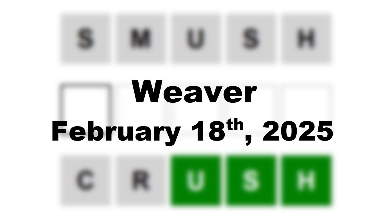 ‘Wordle’ Answer Today 1340 February 18th 2025 – Hints and Solution (2/18/25)