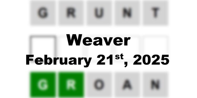 Daily Weaver Answers - 21st February 2025