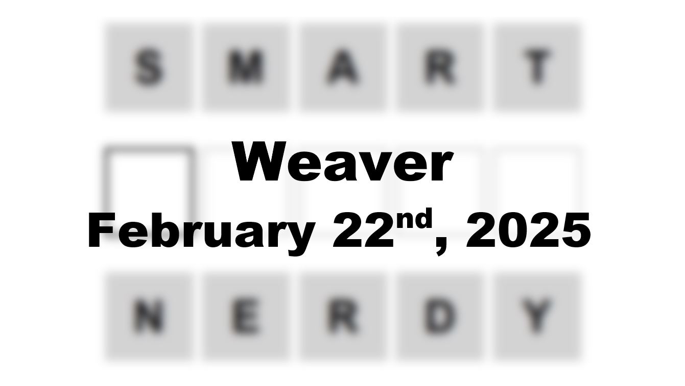 ‘Wordle’ Answer Today 1344 February 22nd 2025 – Hints and Solution (2/22/25)