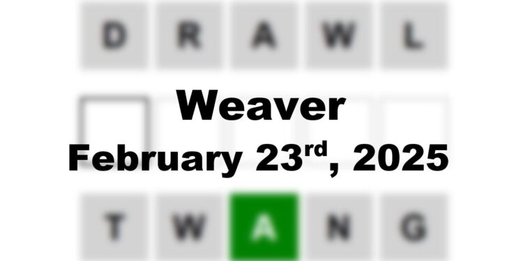 Daily Weaver Answers - 23rd February 2025