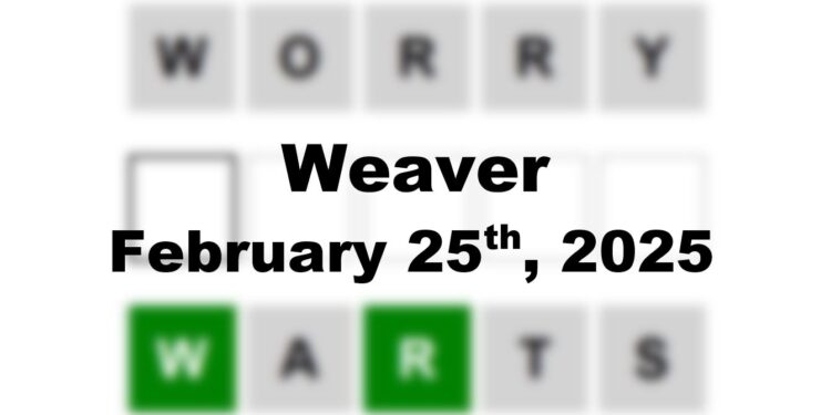 Daily Weaver Answers - 25th February 2025