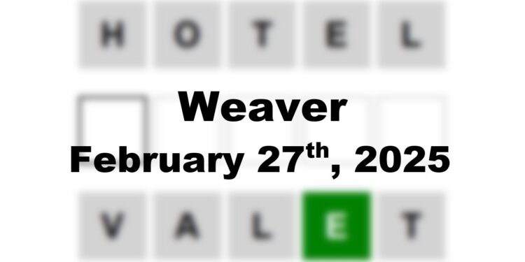 Daily Weaver Answers - 27th February 2025