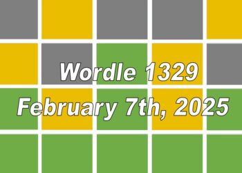 ‘Wordle’ Answer Today 1329 February 7th 2025 – Hints and Solution (2/7/25)