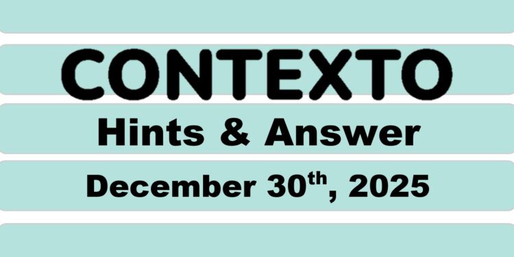 Daily Contexto 1199 - December 30th 2025