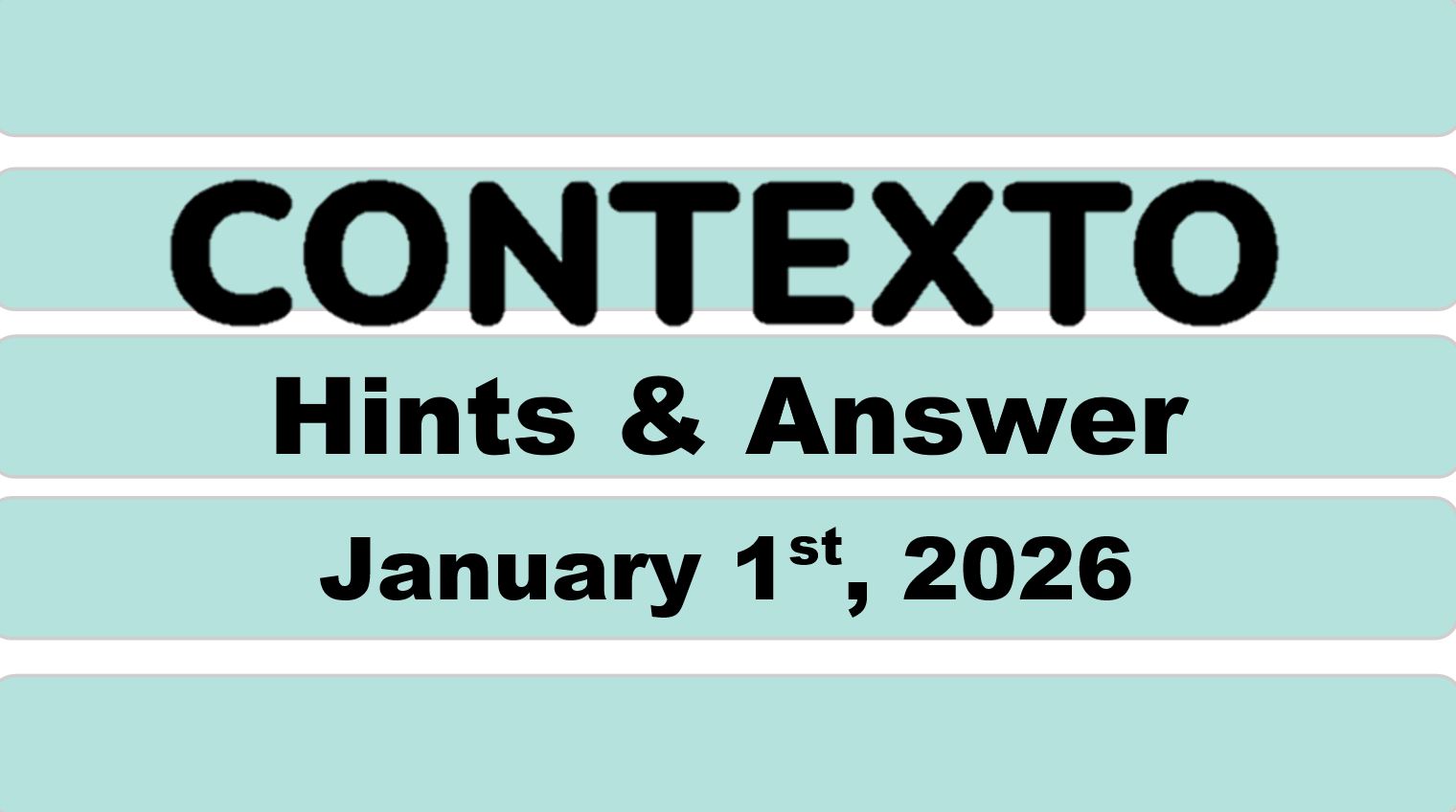 ‘Wordle’ Answer Today 1657 January 1st 2026 – Hints and Solution (1/1/26)
