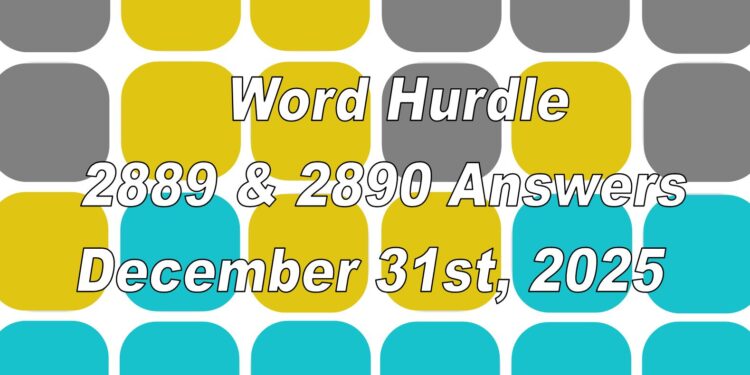 Word Hurdle #2889 & #2890 - 31st December 2025