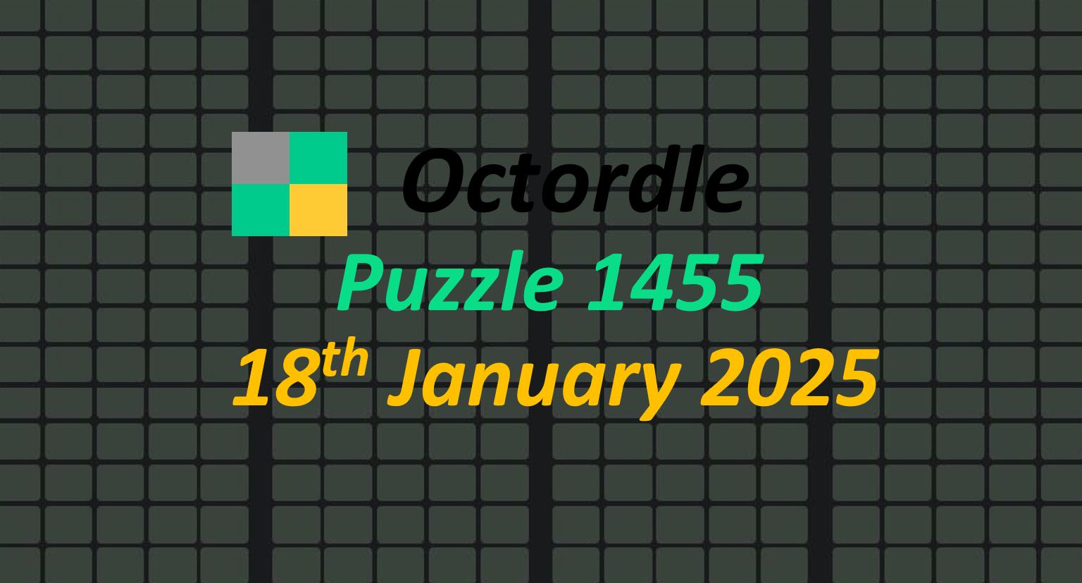 Daily ‘Octordle’ Answers 1454 January 17th, 2026 – Hints and Solutions (1/17/26)
