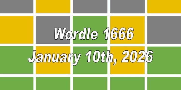 Daily Wordle 1666 - 10th January 2026